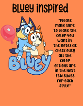 Load image into Gallery viewer, Bluey inspired design