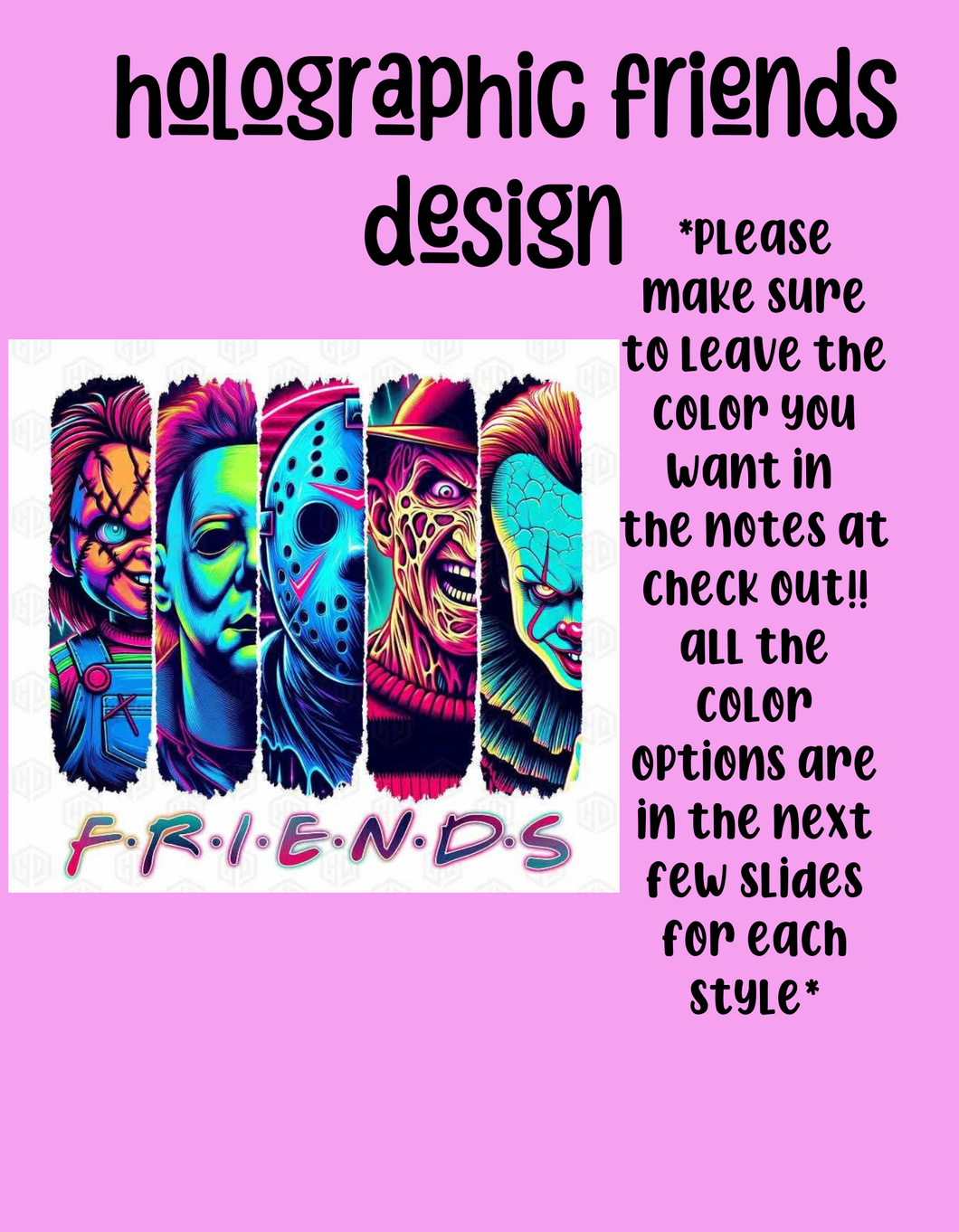 Holographic friends design
