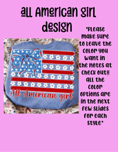Load image into Gallery viewer, All American girl design