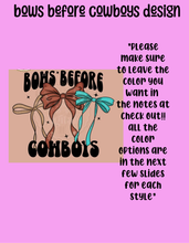 Load image into Gallery viewer, Bows before cowboys tee design