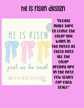 Load image into Gallery viewer, He is risen tee design