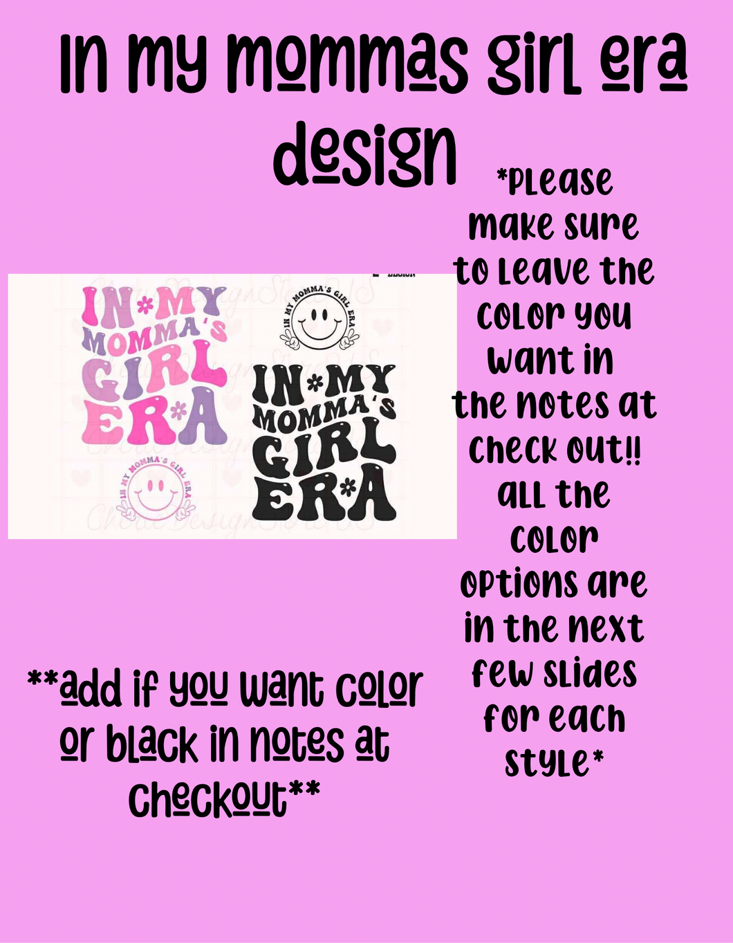 In my mommas girl era design