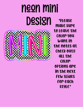Load image into Gallery viewer, Neon mini tee design