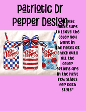 Load image into Gallery viewer, Patriotic Dr Pepper design