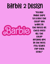 Load image into Gallery viewer, Barbie 2 design