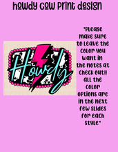 Load image into Gallery viewer, Howdy cow print tee design