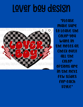 Load image into Gallery viewer, Lover boy design