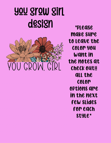 You grow girl tee