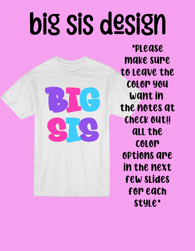 Big sis tee