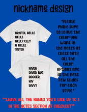 Load image into Gallery viewer, Nickname tee