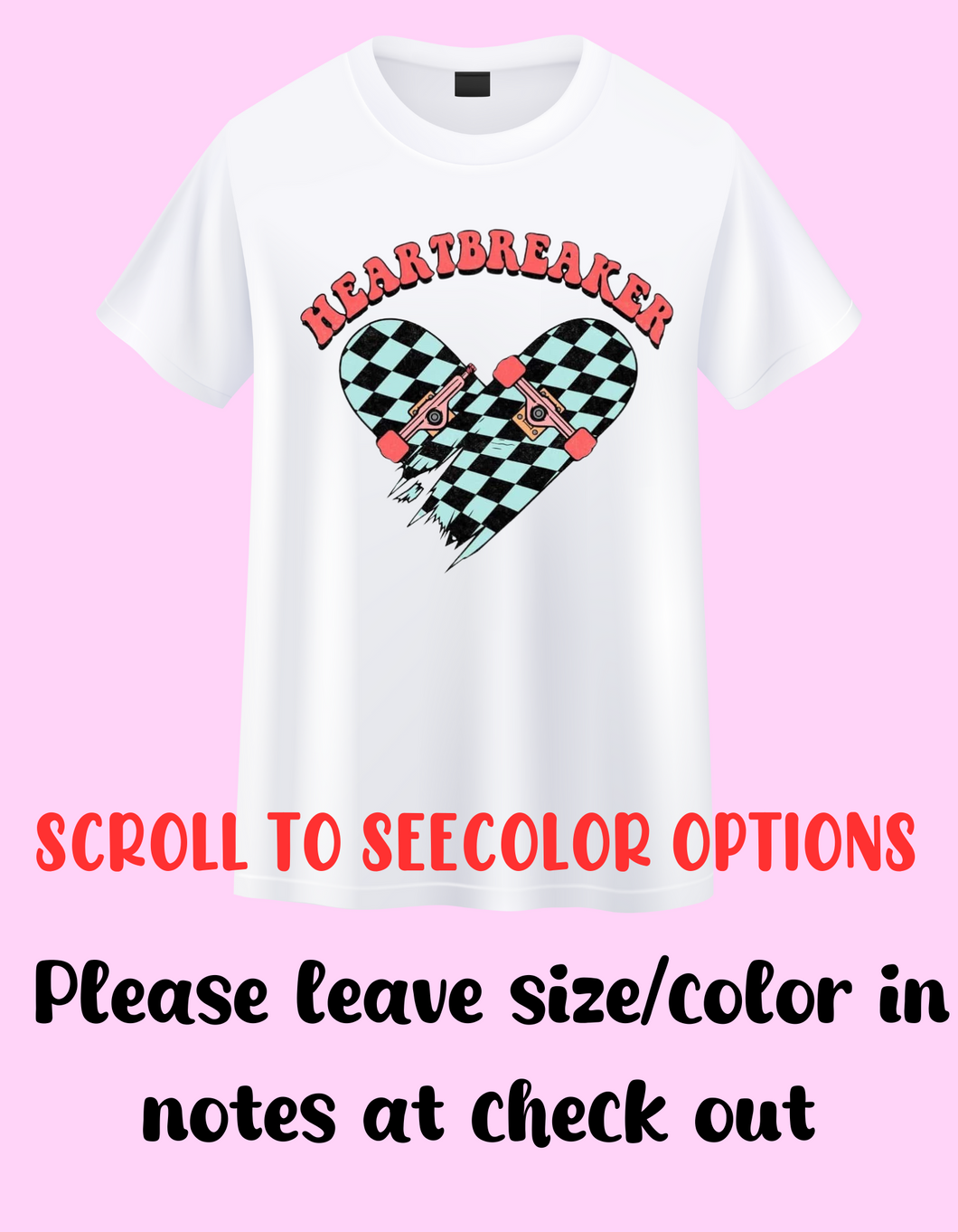 Heartbreaker skateboard valentines design